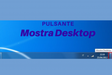 Il pulsante Mostra Desktop.